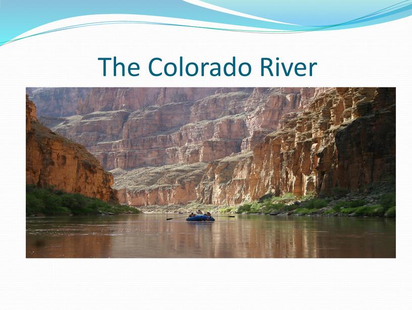 The Colorado River