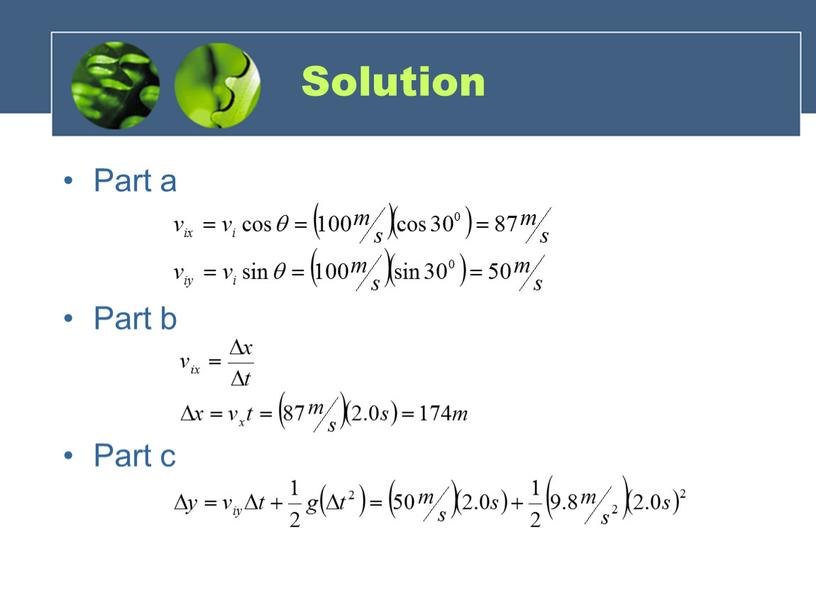 Solution Part a Part b Part c