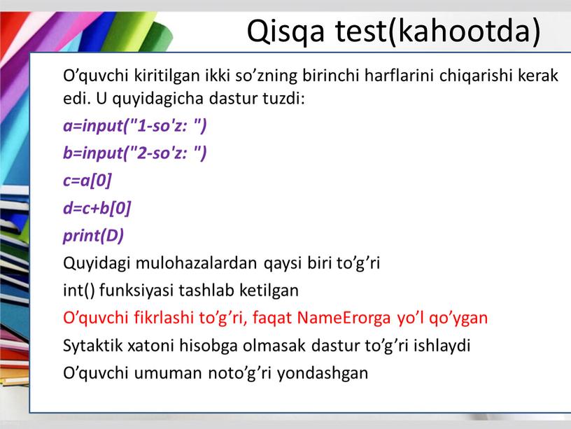 Qisqa test(kahootda) O’quvchi kiritilgan ikki so’zning birinchi harflarini chiqarishi kerak edi