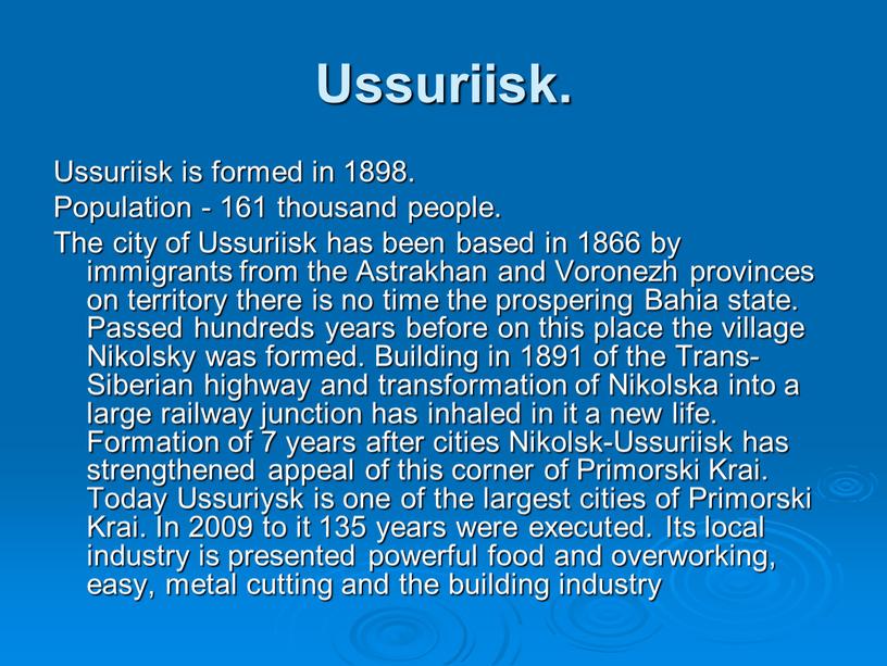 Ussuriisk. Ussuriisk is formed in 1898