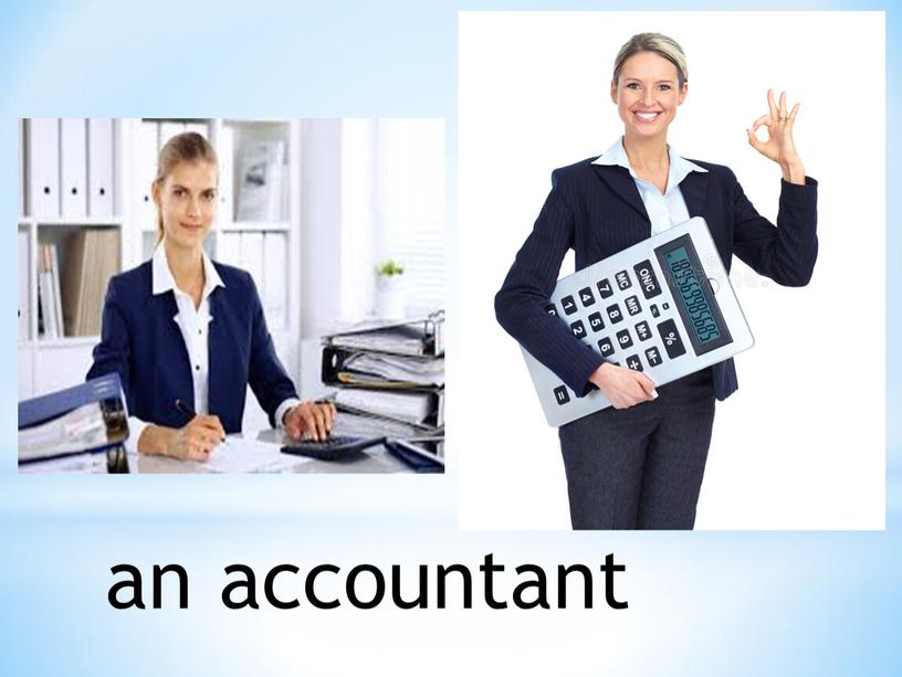 an accountant