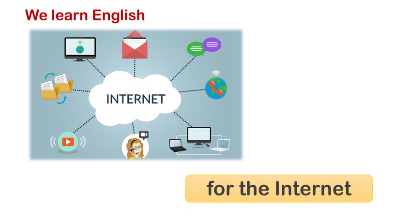 We learn English for the Internet