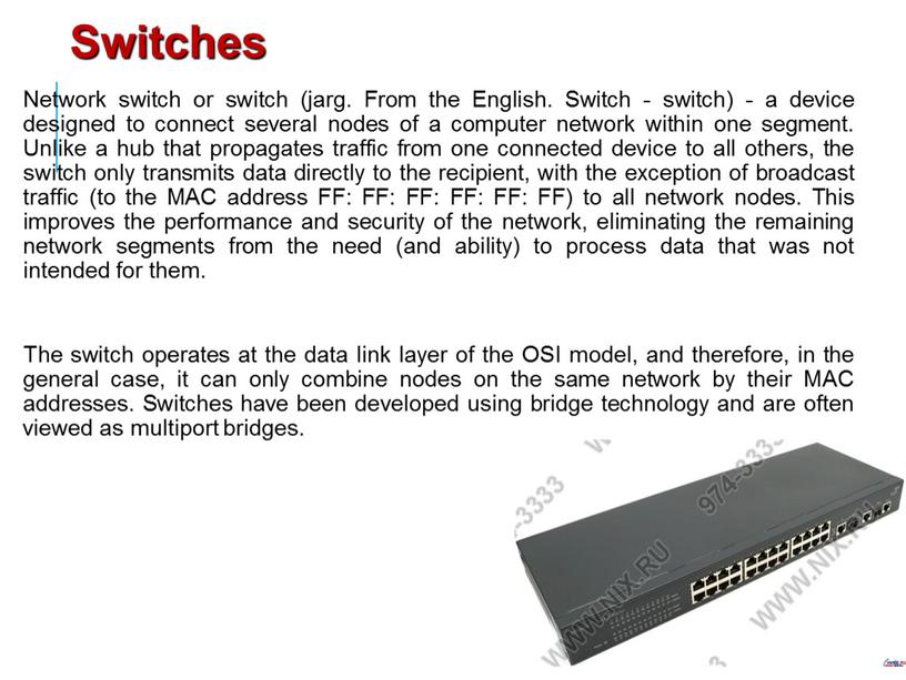 Switches Network switch or switch (jarg