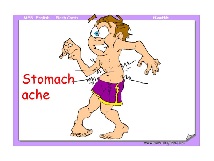 Stomach ache