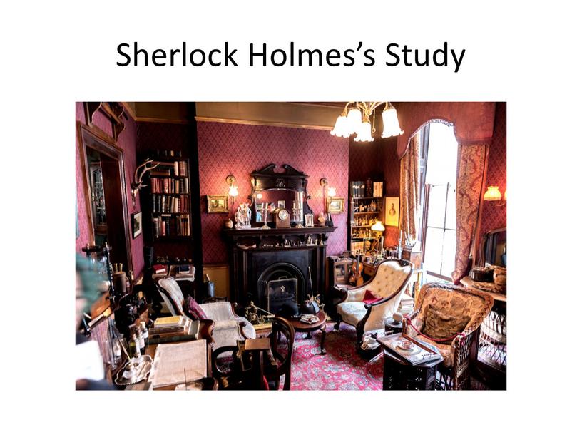 Sherlock Holmes’s Study