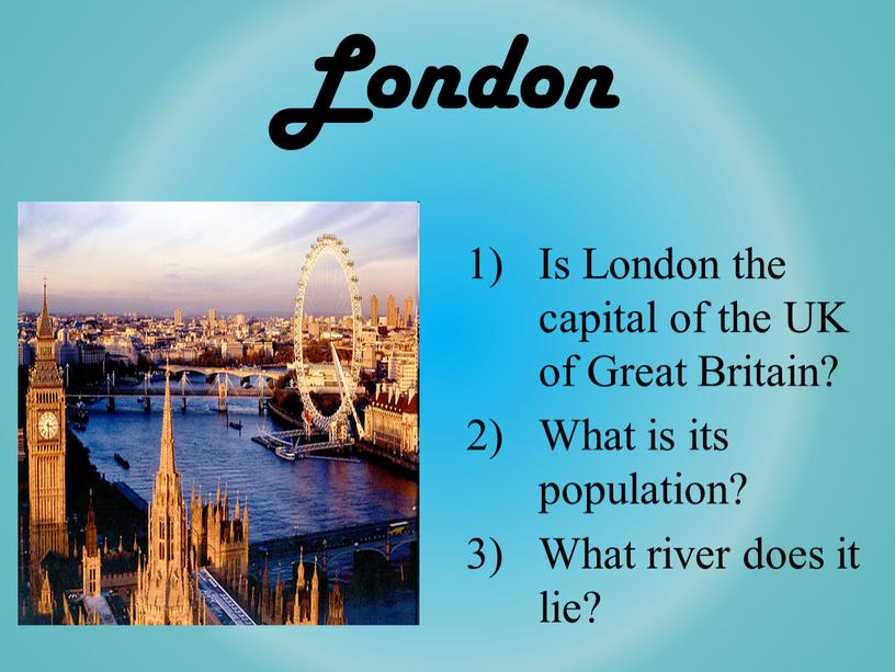 London Is London the capital of the