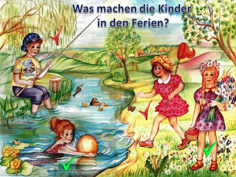 Was machen die Kinder in den Ferien?