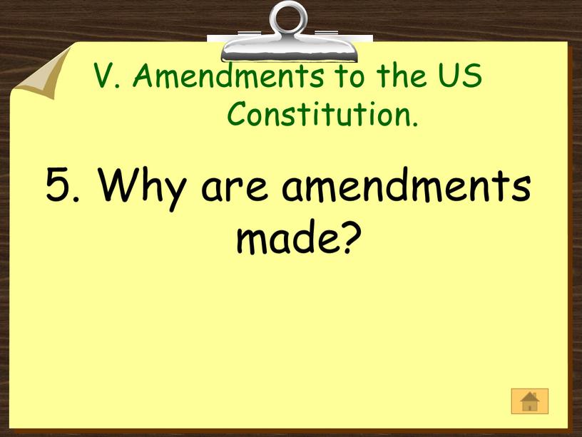 V. Amendments to the US Constitution