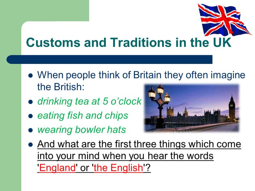Customs and Traditions in the UK