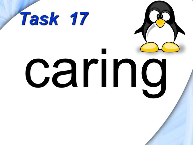 Task 17 caring