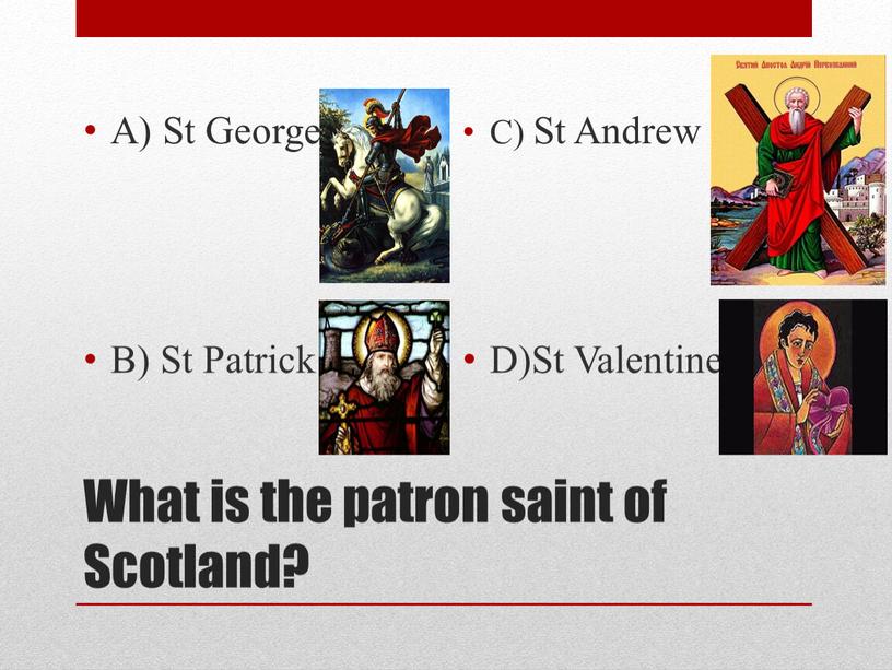 What is the patron saint of Scotland?