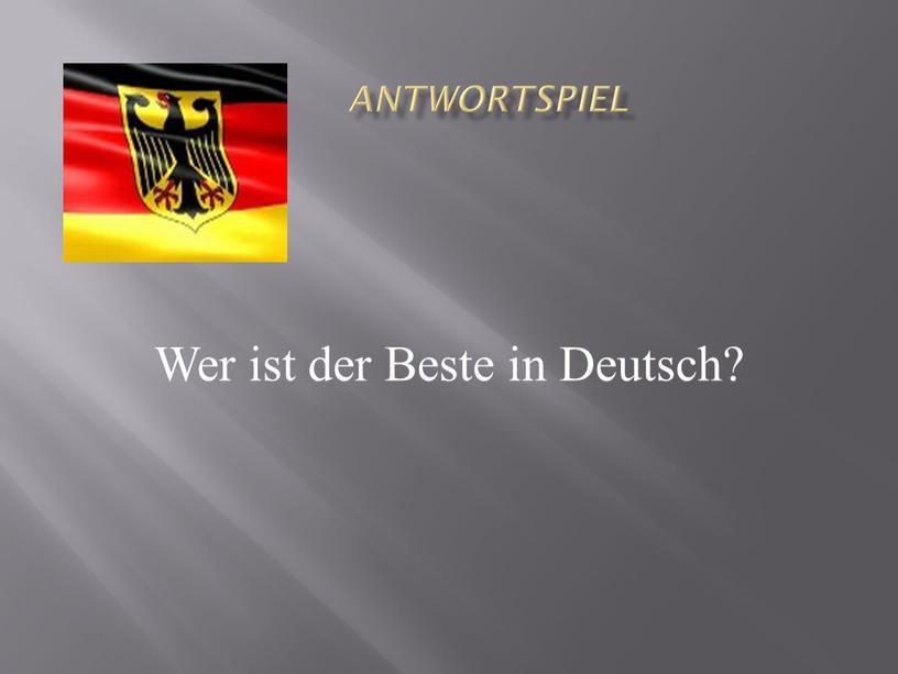 Wer ist der Beste in Deutsch?