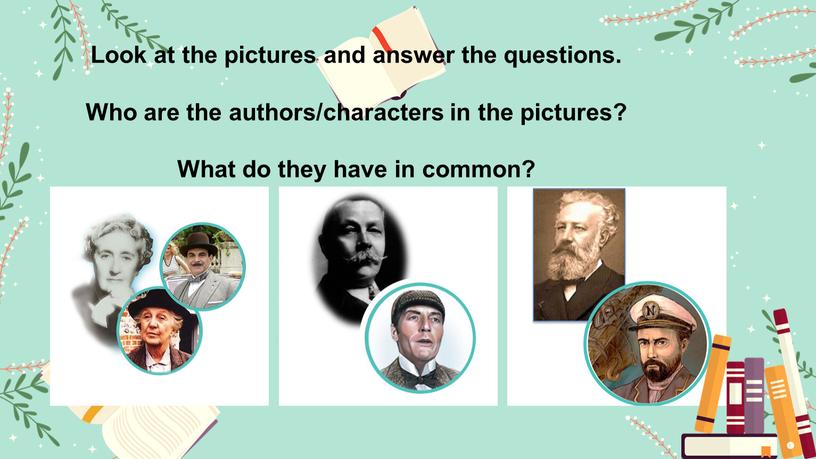 Look at the pictures and answer the questions