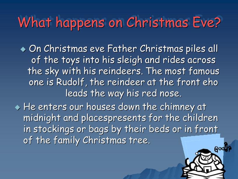 What happens on Christmas Eve?