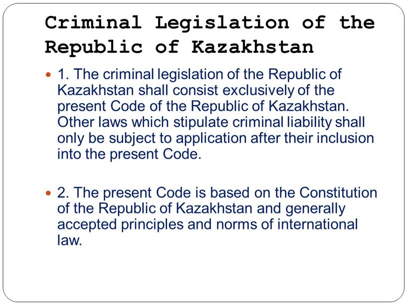 Criminal Legislation of the Republic of