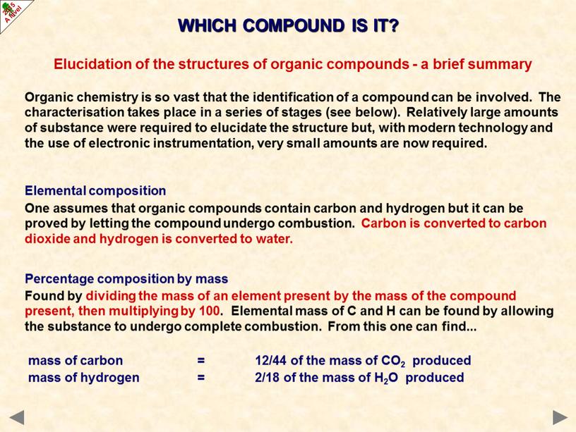 WHICH COMPOUND IS IT? Elucidation of the structures of organic compounds - a brief summary