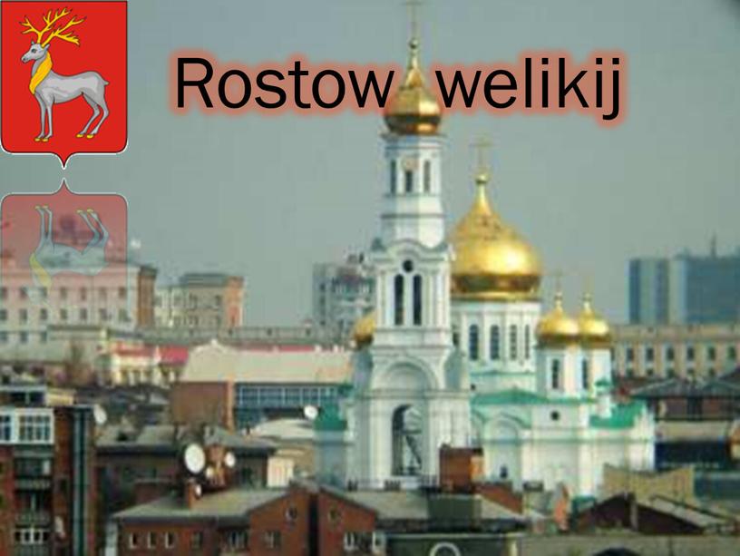 Rostow welikij