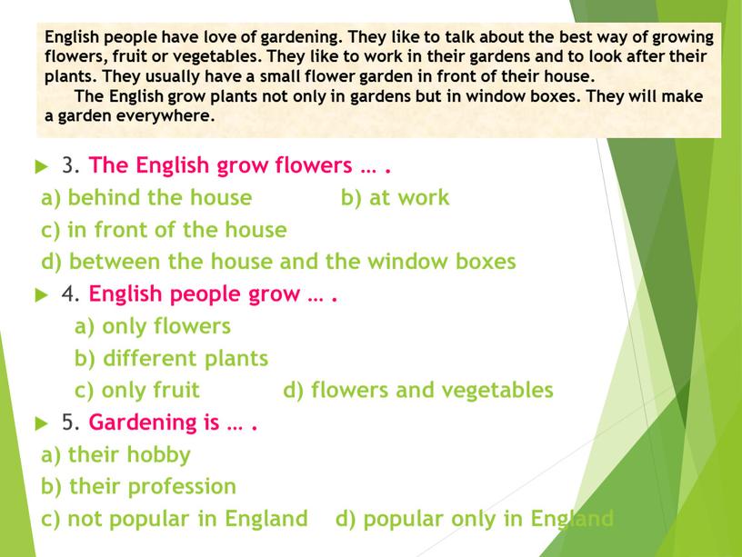 English people have love of gardening