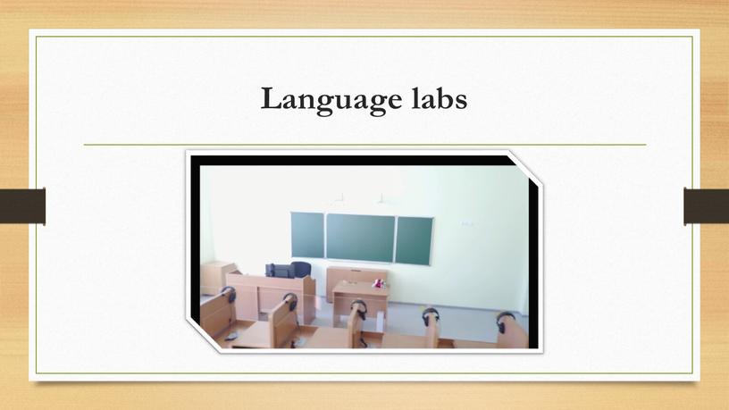 Language labs