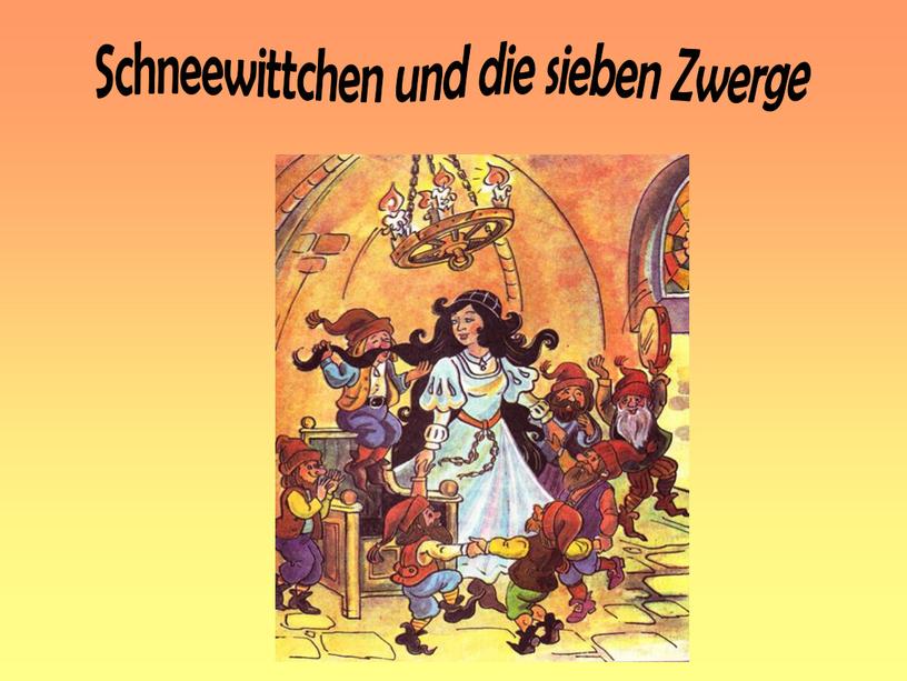 Schneewittchen und die sieben Zwerge