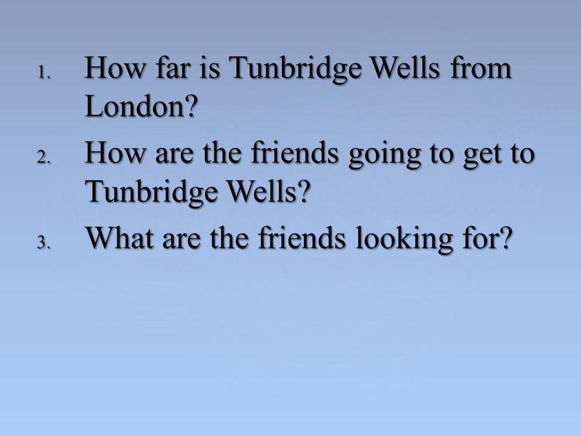 How far is Tunbridge Wells from