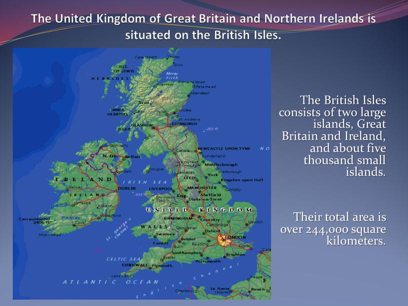 The United Kingdom of Great Britain and