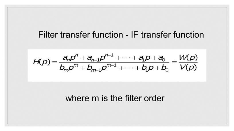 Filter transfer function - IF transfer function where m is the filter order