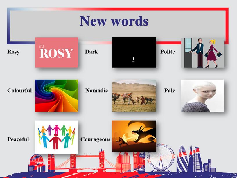 New words Rosy