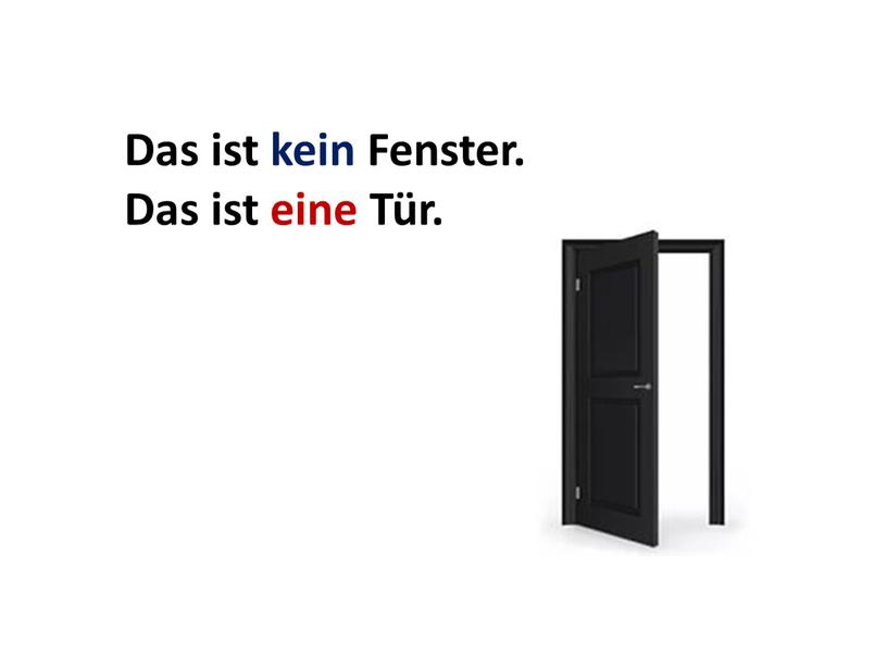 Das ist kein Fenster. Das ist eine