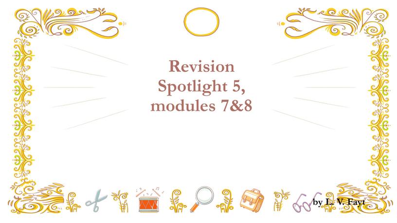 Revision Spotlight 5, modules 7&8 by