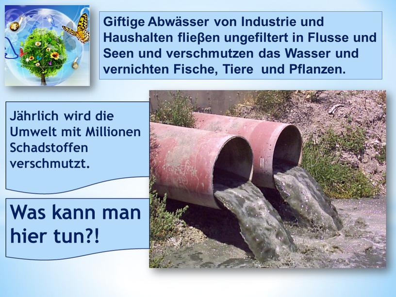 Giftige Abwässer von Industrie und