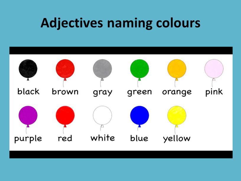 Adjectives naming colours