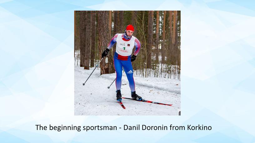 The beginning sportsman - Danil