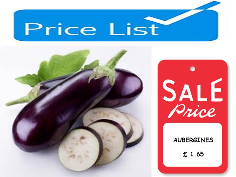 AUBERGINES £ 1.65