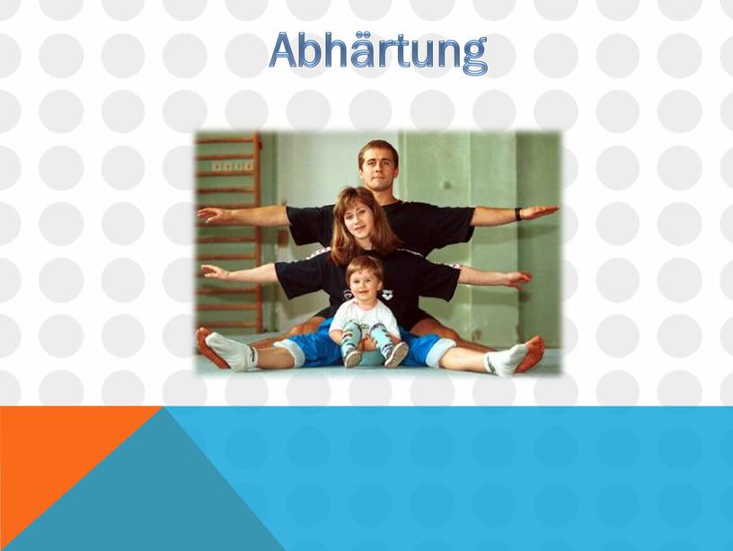 Abhärtung