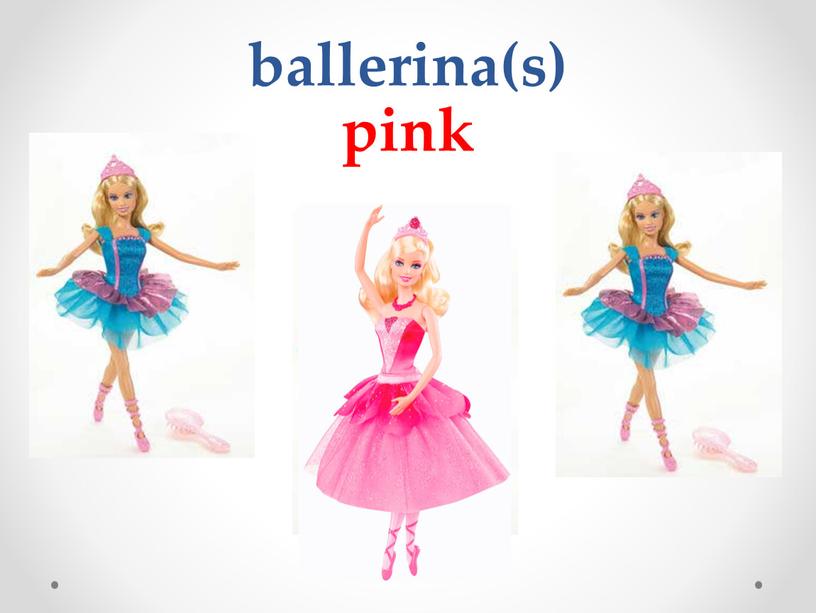 ballerina(s) pink