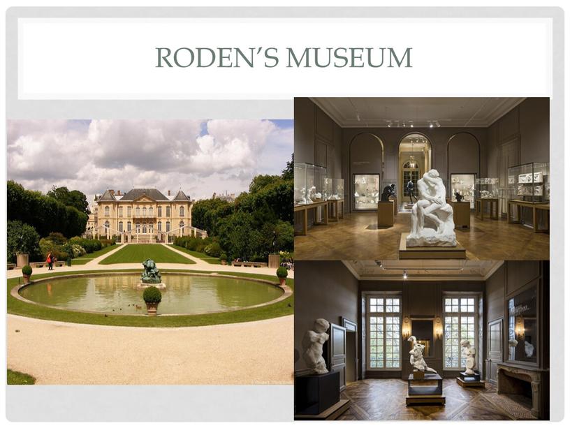 Roden’s museum