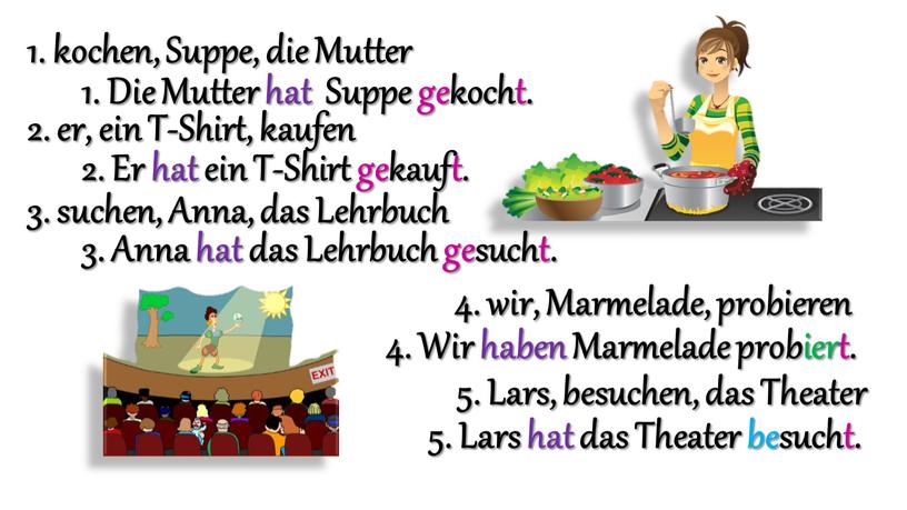 Suppe, die Mutter 1. Die Mutter hat