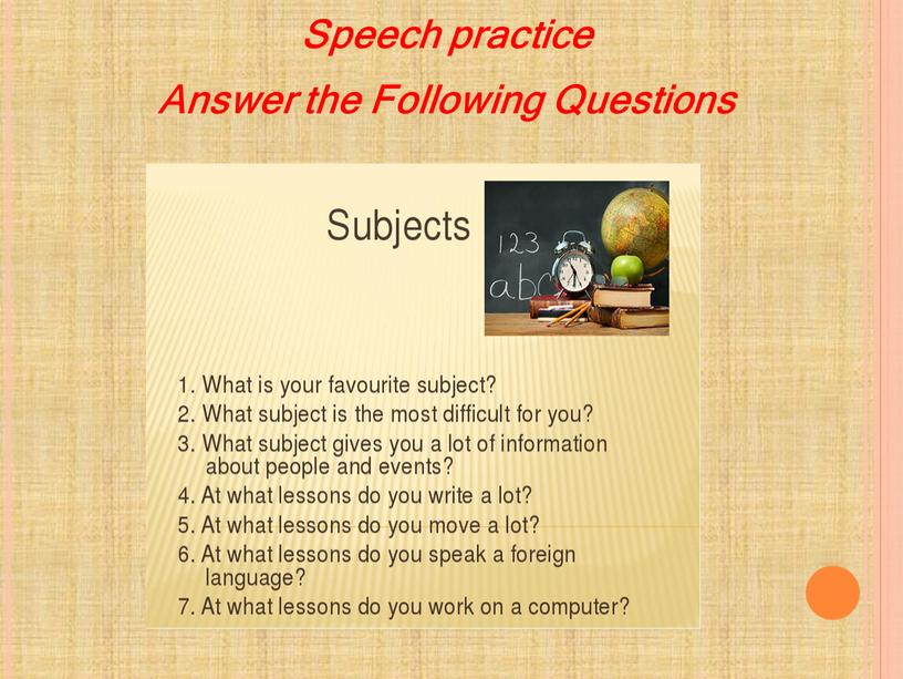 Speech practice Answer the Following