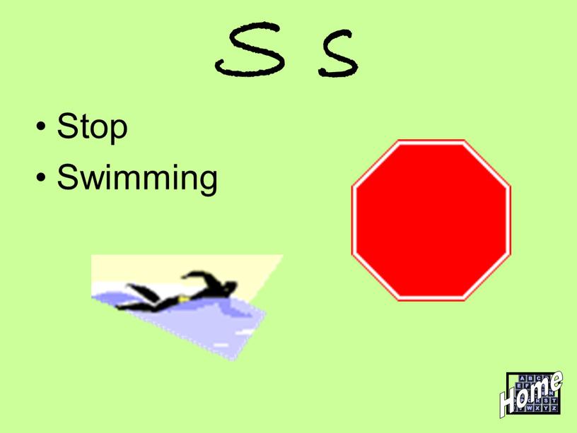 S s Stop Swimming