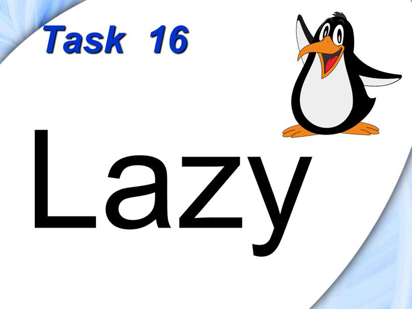 Task 16 Lazy