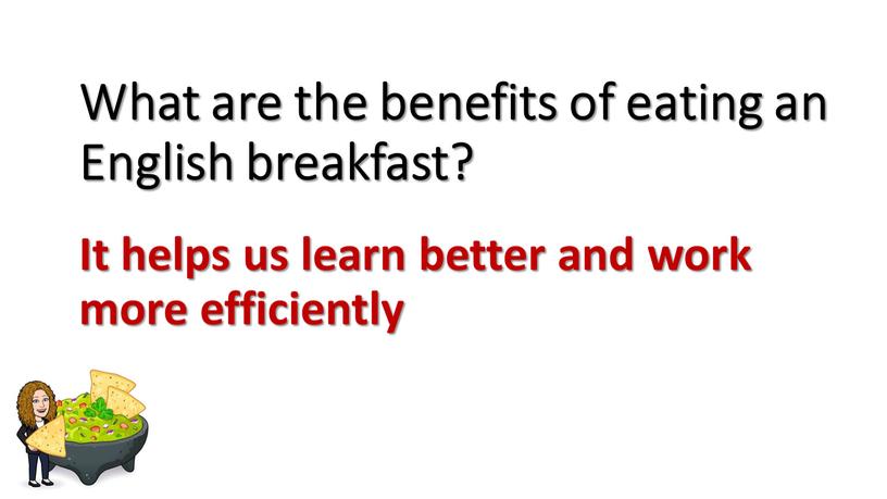 What are the benefits of eating an