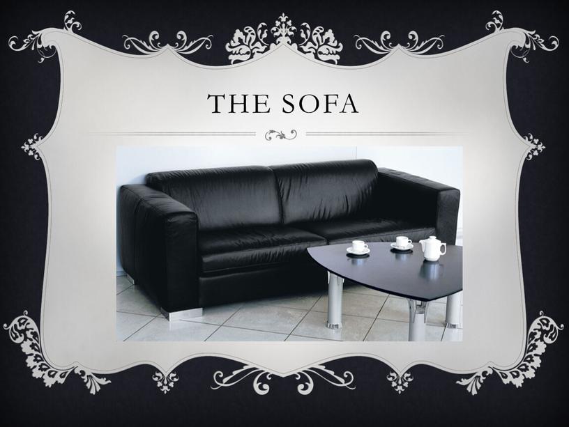 The sofa