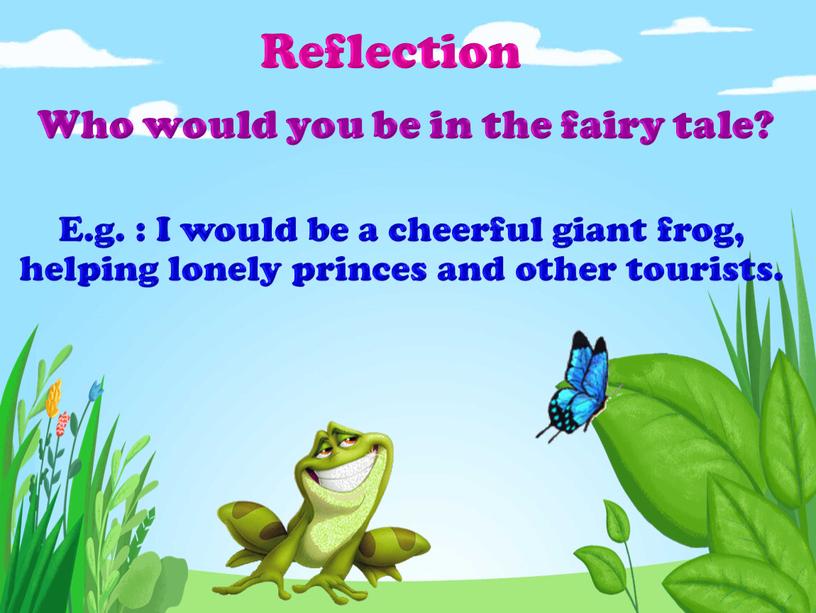 Reflection Who would you be in the fairy tale?