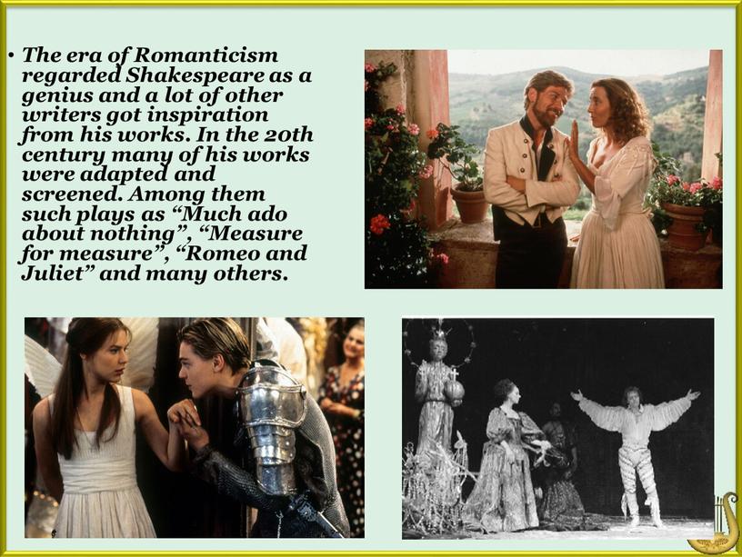 The era of Romanticism regarded