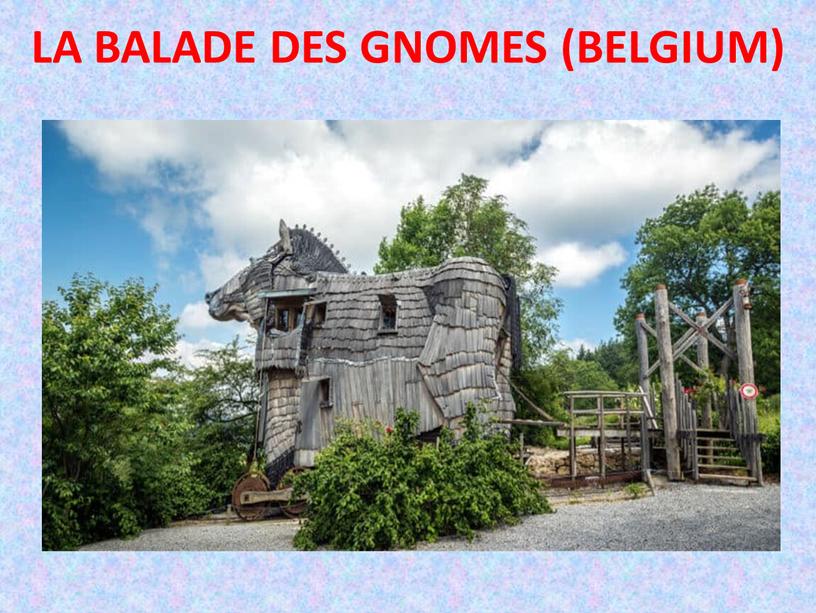 LA BALADE DES GNOMES (BELGIUM)