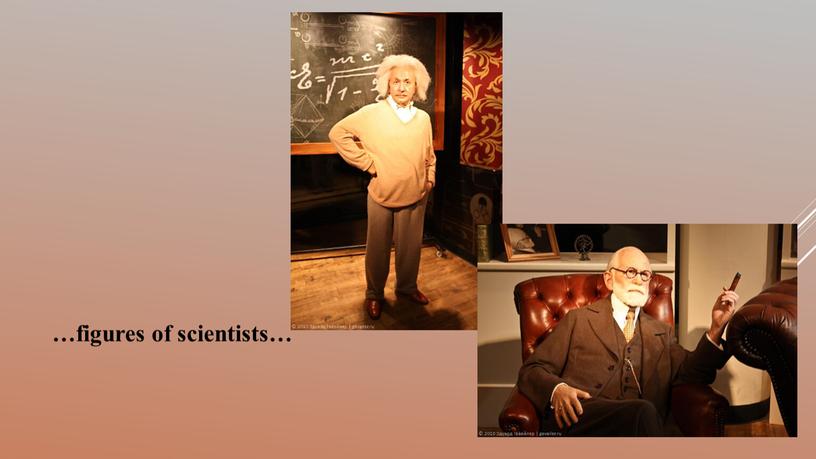 …figures of scientists…