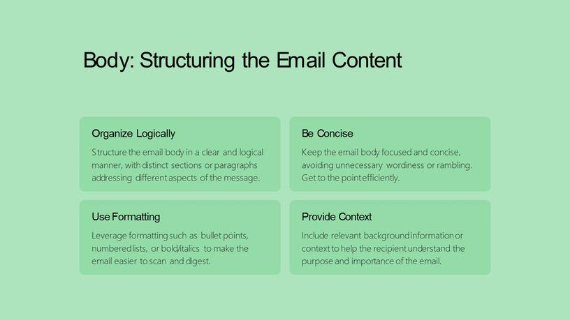 Body: Structuring the Email Content
