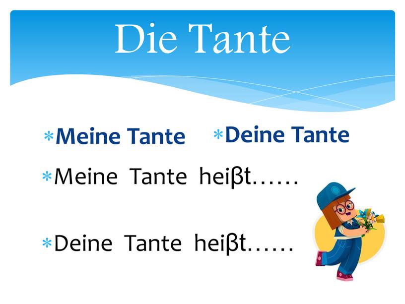 Die Tante Meine Tante Deine Tante