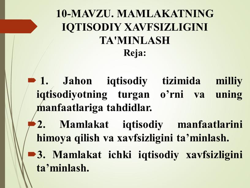 MAVZU. MAMLAKATNING IQTISODIY XAVFSIZLIGINI